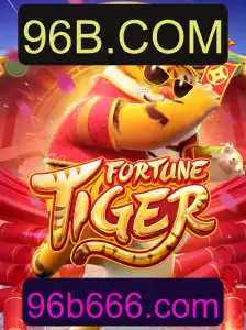 Conheça o Jogo FortuneTiger e a Plataforma 96B.COM